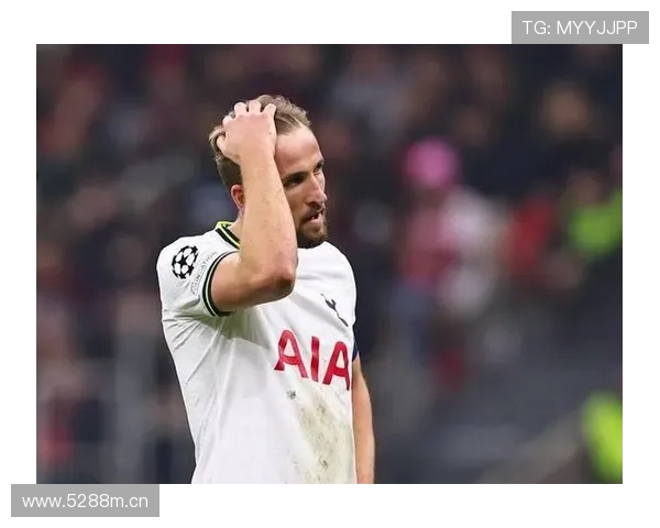 哈里·凯恩热刺时期个人表现与团队无冠落差解析 哈里·凯恩热刺时期个人表现与团队无冠落差解析